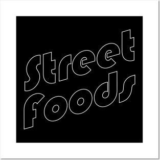 Street Foods Posters and Art